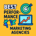 best performance marketing agencies