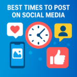 Best Times to Post on Social Media
