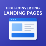 High-Converting Landing Pages