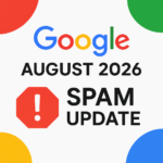Google's August 2026 Spam Update